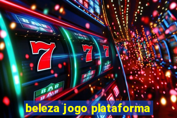 beleza jogo plataforma